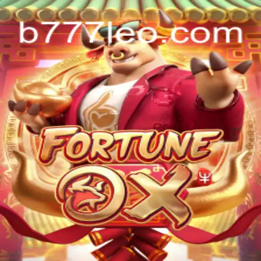 Descubra o Empolgante Mundo do Jogo FortuneOx com 777leo
